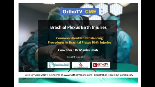OrthoTV CME: Brachial Plexus Birth Injuries