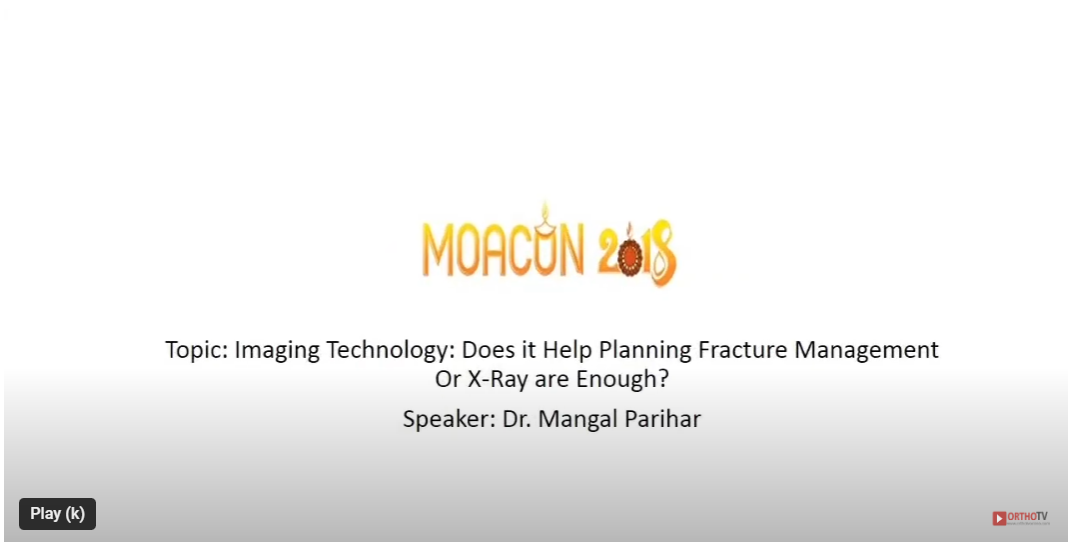 Imaging Technology: Does it Help Planning Fracture Management Or ...- Dr. Mangal Parihar