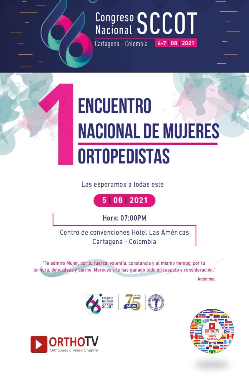 66th National Congress DAY 3 : Colombian Society of Orthopedic Surgery and Traumatology (SCCOT) Sala Niña 2