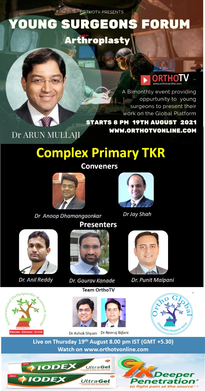 Young Surgeons Forum: Arthroplasty: Complex Primary TKR by Dr Arun Mullaji