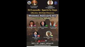 OrthoTV Egypt Presents: Orthopaedic Speciality Days (Benha International Online Course) Shoulder Specialty Day 2