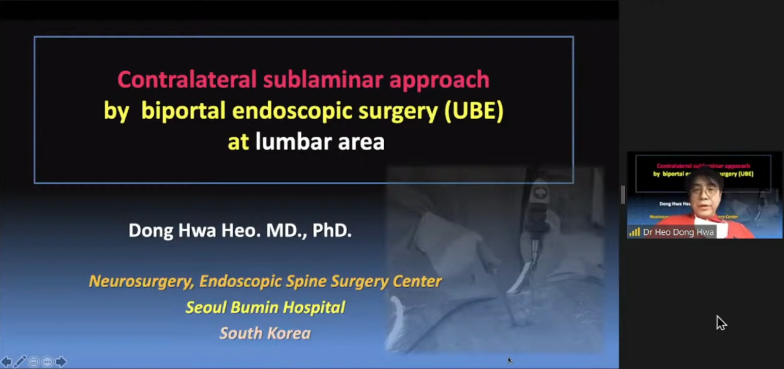 Contralateral Sublaminar Approach by Biportal Endoscopic Surgery (UBE) at Lumbar - Dr Dong Hwa Heo
