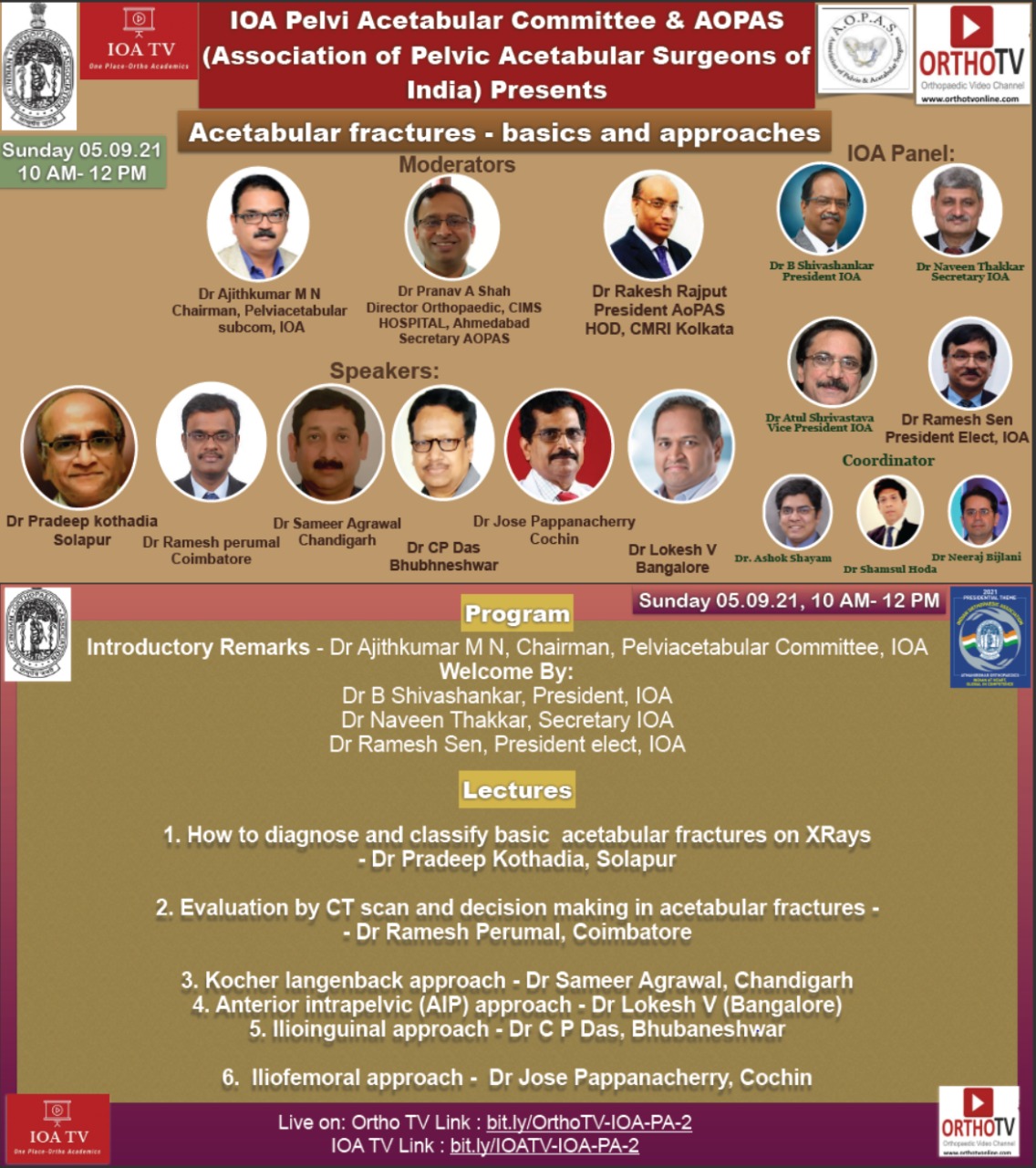 IOA Pelvi Acetabular Committee & AOPAS (Association of Pelvic Acetabular Surgeons of India) Presents Acetabular fractures - Basics and Approaches
