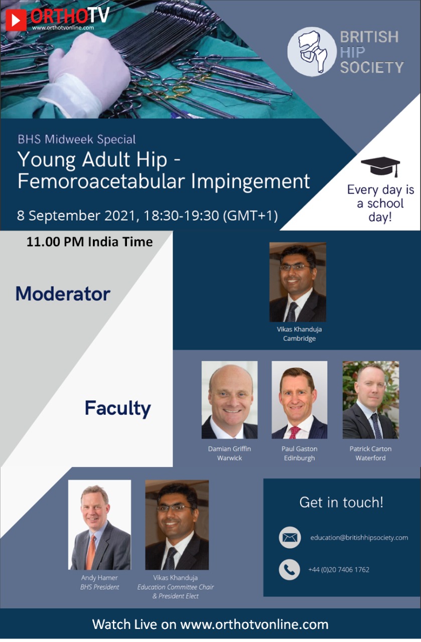 BHS Midweek Special : Young Adult Hip -Femoroacetabular Impingement