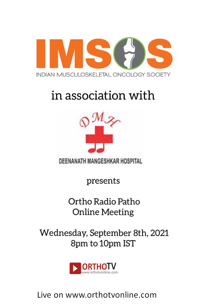 IMSOS with DMH Presents : Ortho Radio Patho Meeting
