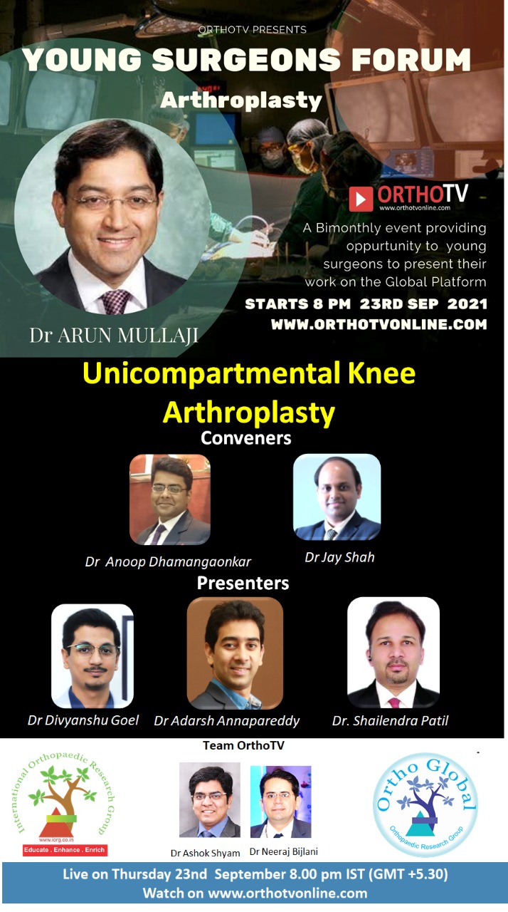 Young Surgeons Fourm: Unicompartmental Knee Arthroplasty by Dr Arun Mullaji