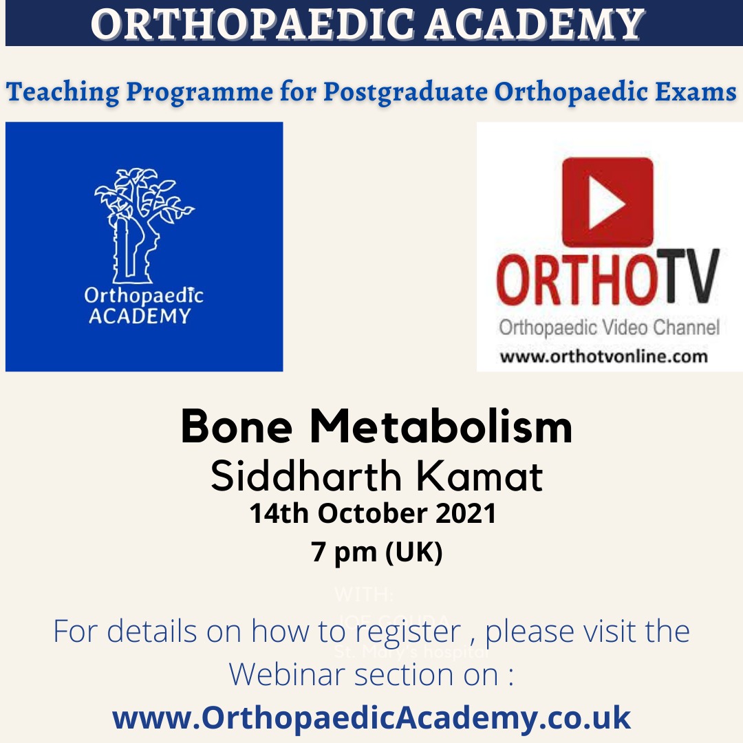 Orthopaedic Academy: Bone Metabolism for Post Graduates