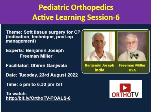 Pediatric Orthopedics Active Learning Session-6 - Soft tissue surgery for CP (Indication, technique, post-op management