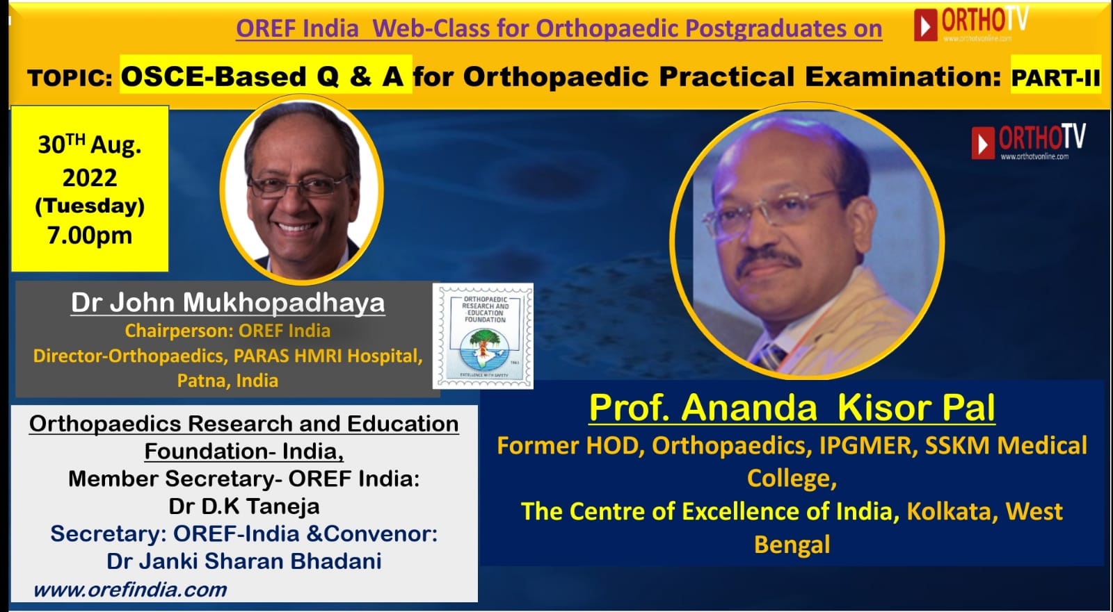 OREF India Webclass for Orthopaedic Postgraduates on OrthoTV - OSCE-based Q and A for Practical Examination: Orthopaedics (Part-II)
