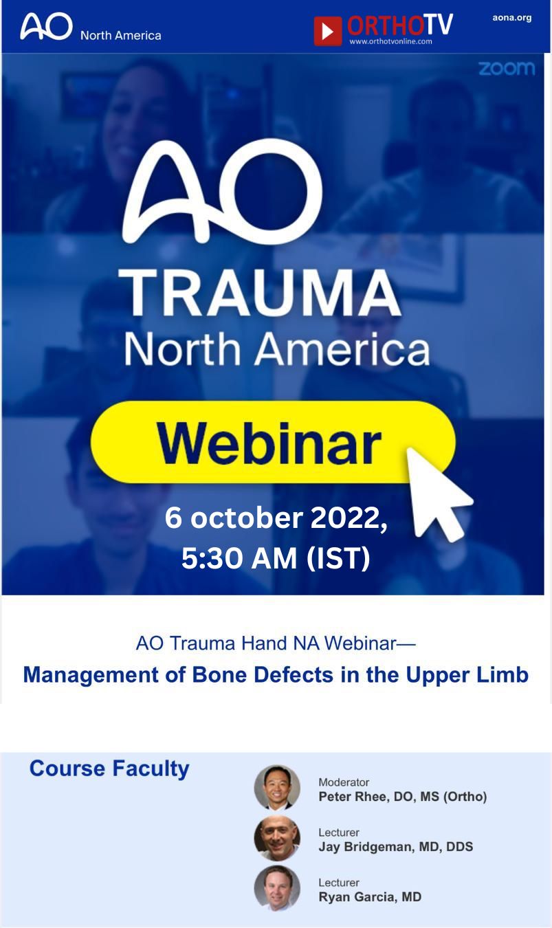 AO TRAUMA HAND NORTH AMERICA Webinar - Management of Bone Defects in the Upper Limb