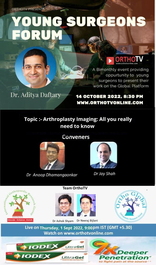 YOUNG SURGEONS FORUM - Arthroplasty Imaging: All you really need to know