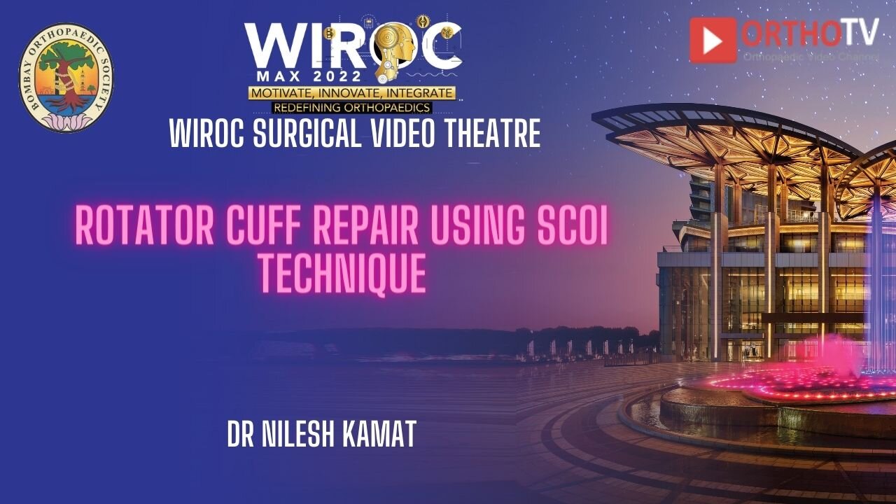 Rotator cuff repair using SCOI technique Dr Nilesh Kamat