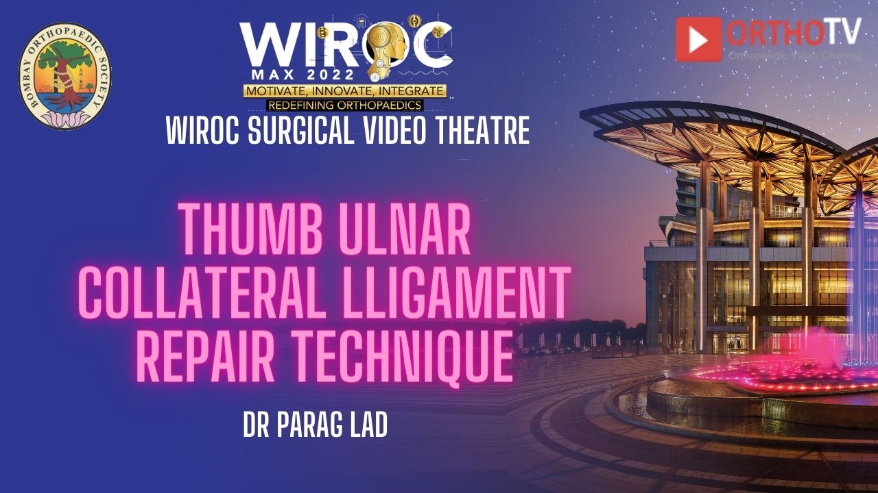 Thumb Ulnar Collateral Lligament Repair technique Dr Parag Lad