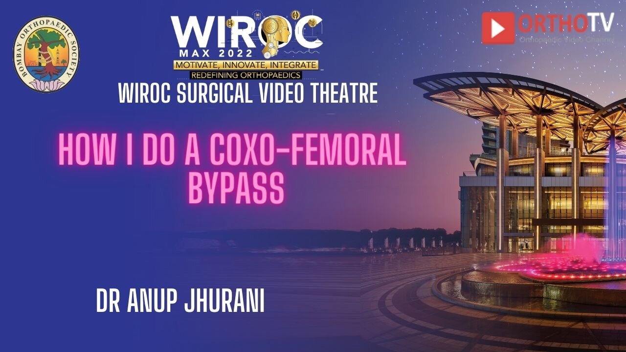 How I do a Coxo-Femoral bypass Dr Anup Jhurani