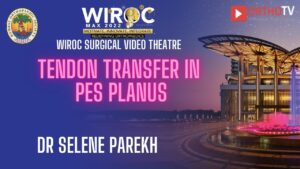 Tendon transfer in Pes Planus Dr Selene Parekh