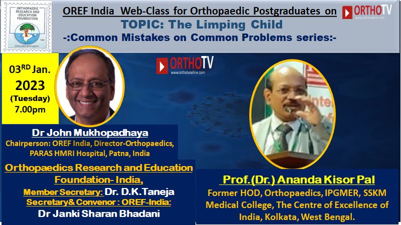 OREF Web-class for Orthopaedic Postgraduates on OrthoTV - The Limping Child Common Mistakes on Common Problems series