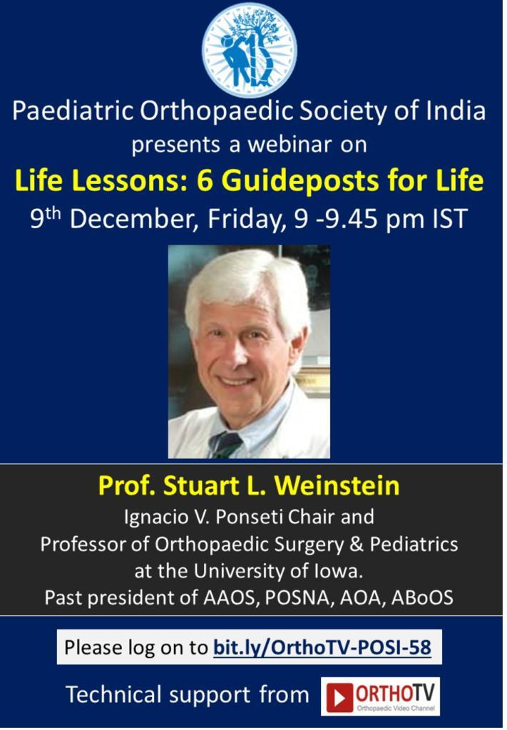 🔰Paediatric Orthopaedic Society of India presents a webinar Stuart L. Weinstein