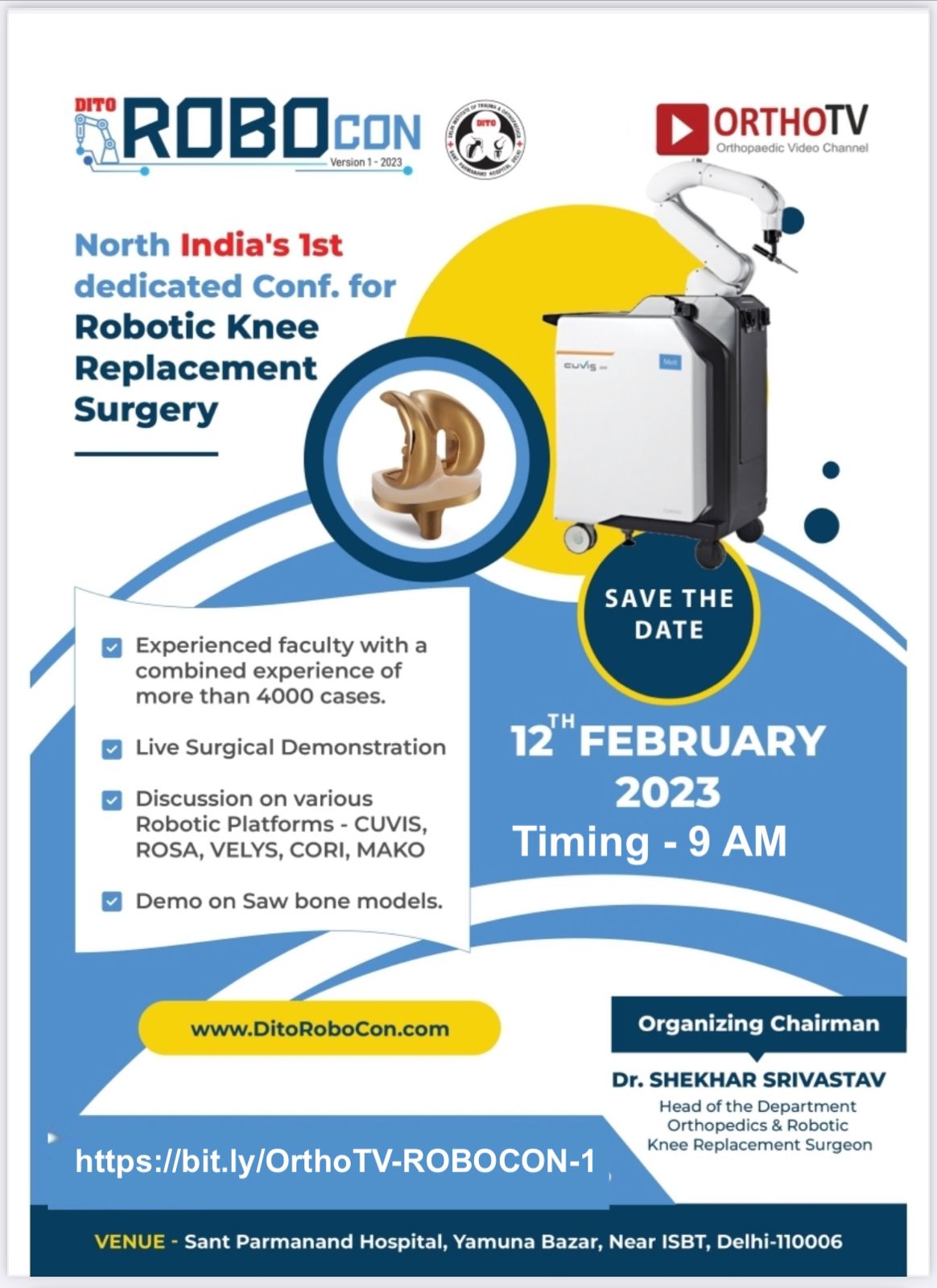 ROBOCON North India's 1st dedicated Conf. for Robotic Knee Replacement Surgery Dr. SHEKHAR SRIVASTAV