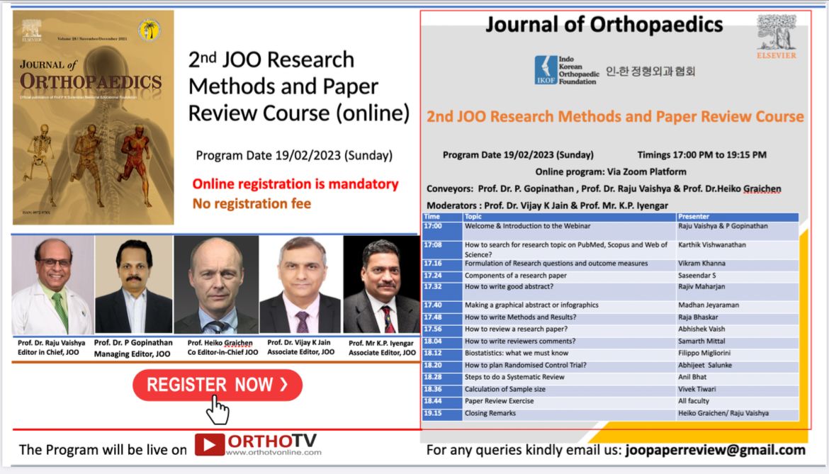 Journal of Orthopedics 2nd JOO Research ELSEVIER Methods and Paper Review Course Prof. Dr. P. Gopinathan,Prof. Dr. Raju Vaishya & Prof. Dr.Heiko
