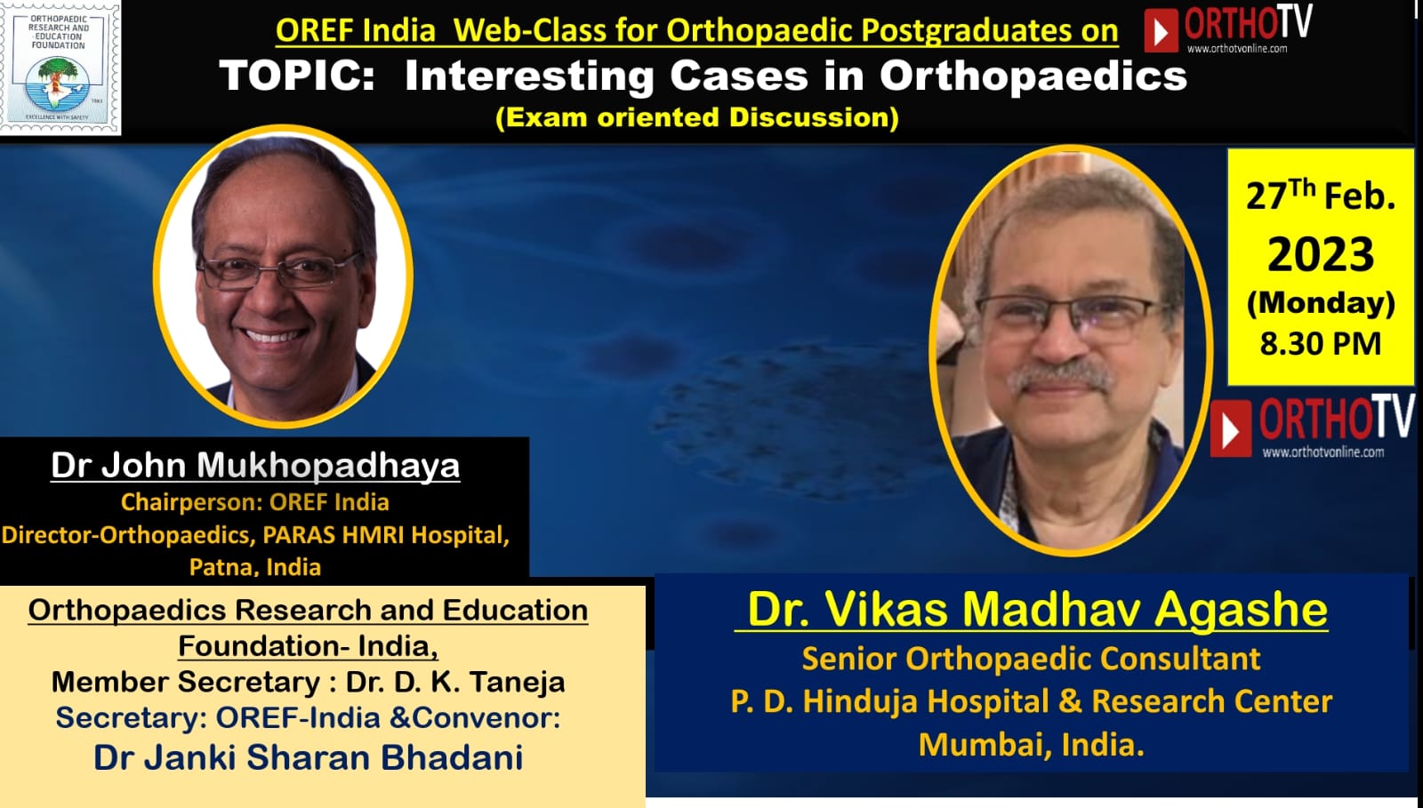 OREF Web-class for Orthopaedic Postgraduates on OrthoTV - Interesting Cases in Orthopaedics