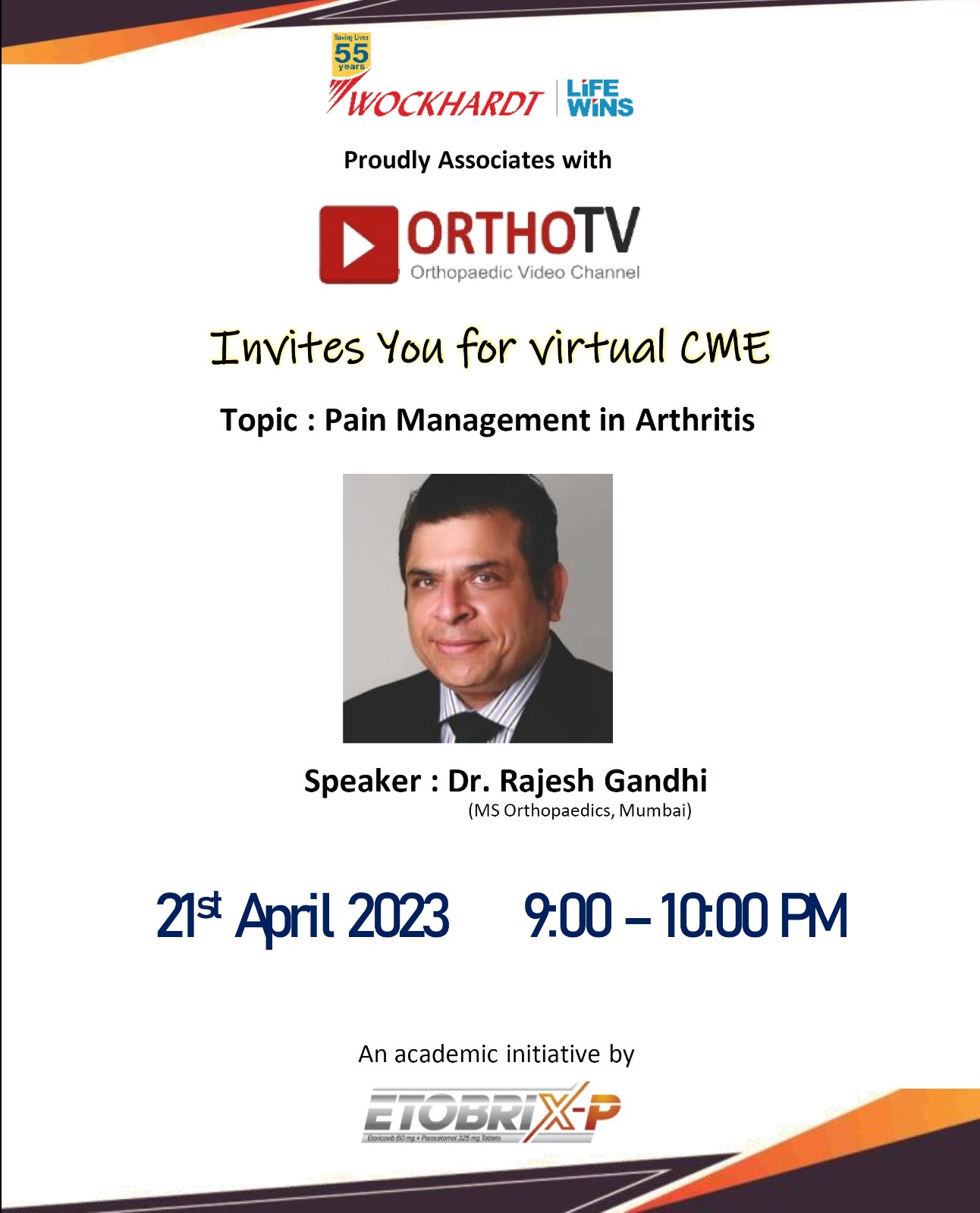 Wockhardt Invites You for Virtual CME Pain Management in Arthritis : Rajesh GandhiArthritis