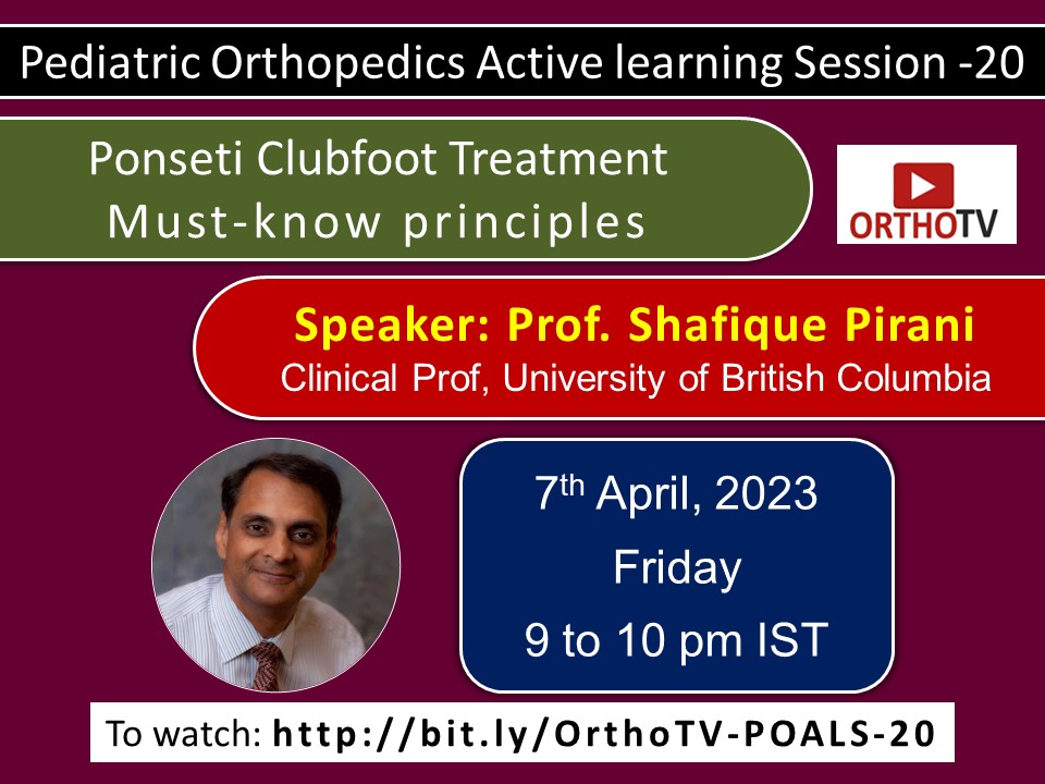 Pediatric Orthopedics Active learning Session -20 Ponseti Clubfoot Treatment Must-know principles