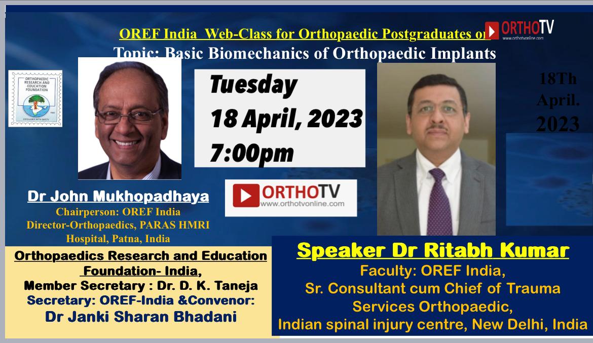 OREF Web-class for Orthopaedic Postgraduates - Basic Biomechanics of Orthopedic Implants