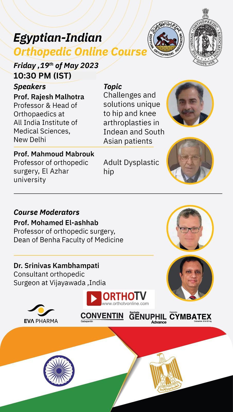 gyptian-Indian Orthopedic Online Course - Challenges and solutions unique to hip and knee arthroplasties in Indean and South Asian patients