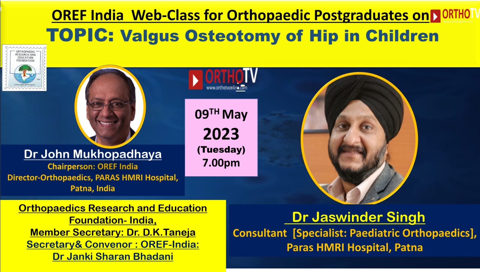 OREF Web-class for Orthopaedic Postgraduates on OrthoTV - Valgus Osteotomy of Hip in Children