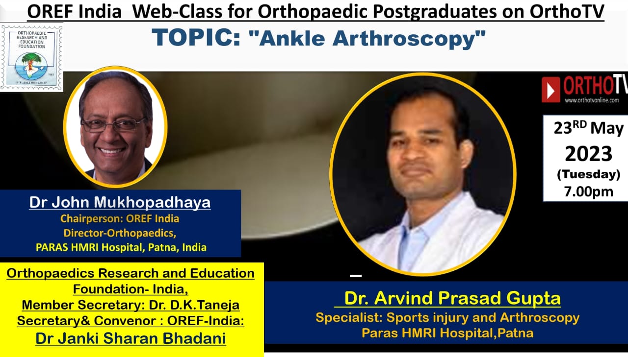 OREF Web-class for Orthopaedic Postgraduates on OrthoTV - Ankle Arthroscopy