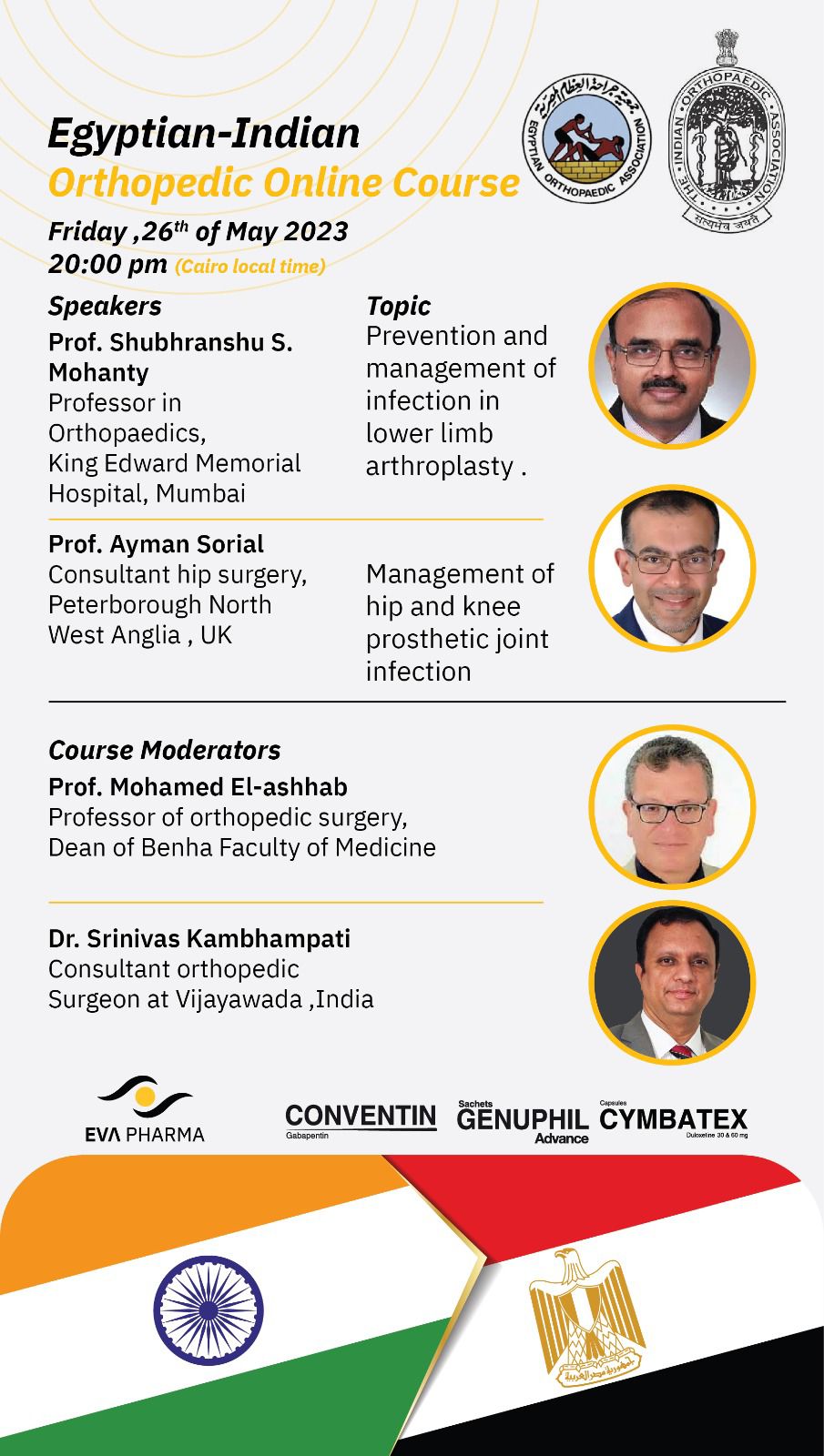 Egyptian-Indian Orthopedic Online Course - Prof. Shubhranshu S. Mohanty & Prof. Ayman Sorial
