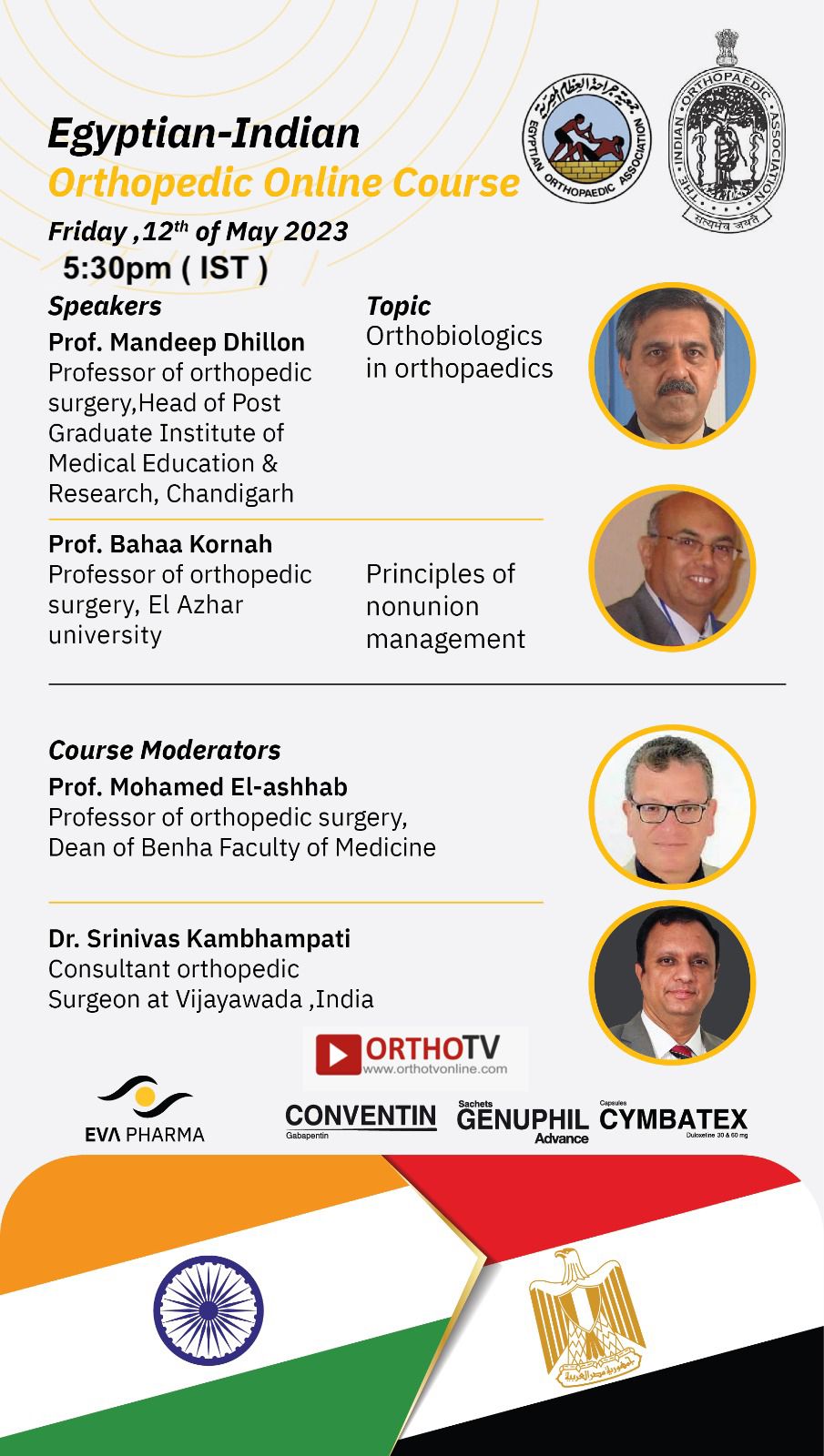 Egyptian-Indian Orthopedic : Orthobiologics in orthopaedics , Principles of nonunion management - Prof. Mandeep Dhillon & Prof. Bahaa Kornah