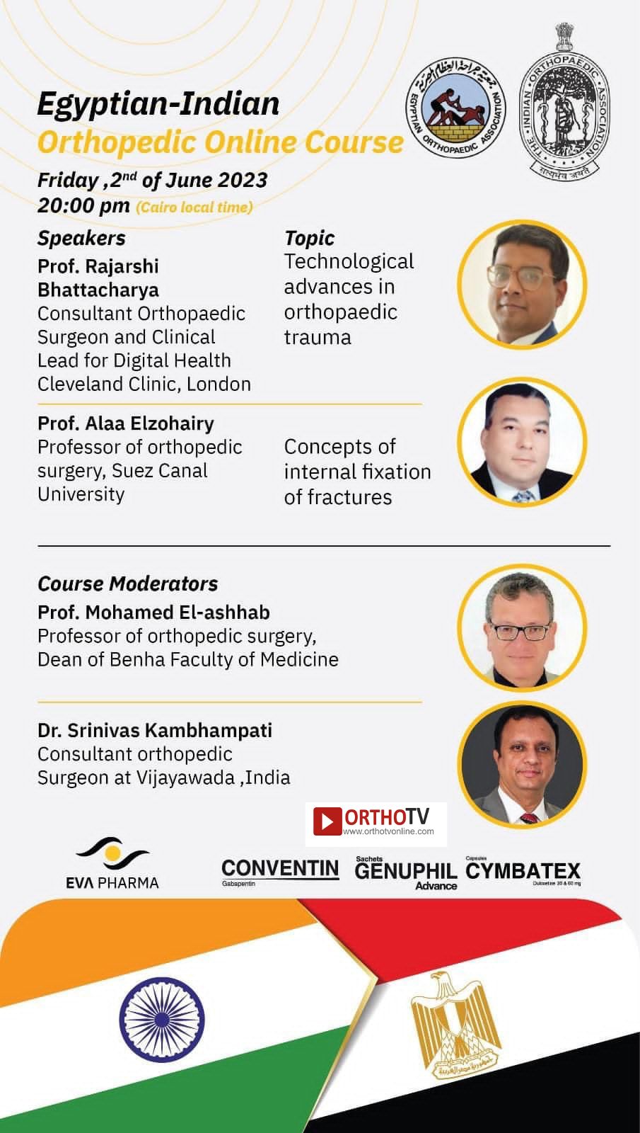 Egyptian-Indian Orthopedic Online Course - Prof. Rajarshi Bhattacharya & Prof. Alaa Elzohairy
