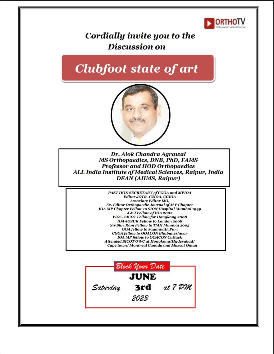 Cordially invite you to the Discussion on Clubfoot state of art - Dr. Alok Chandra Agrawal