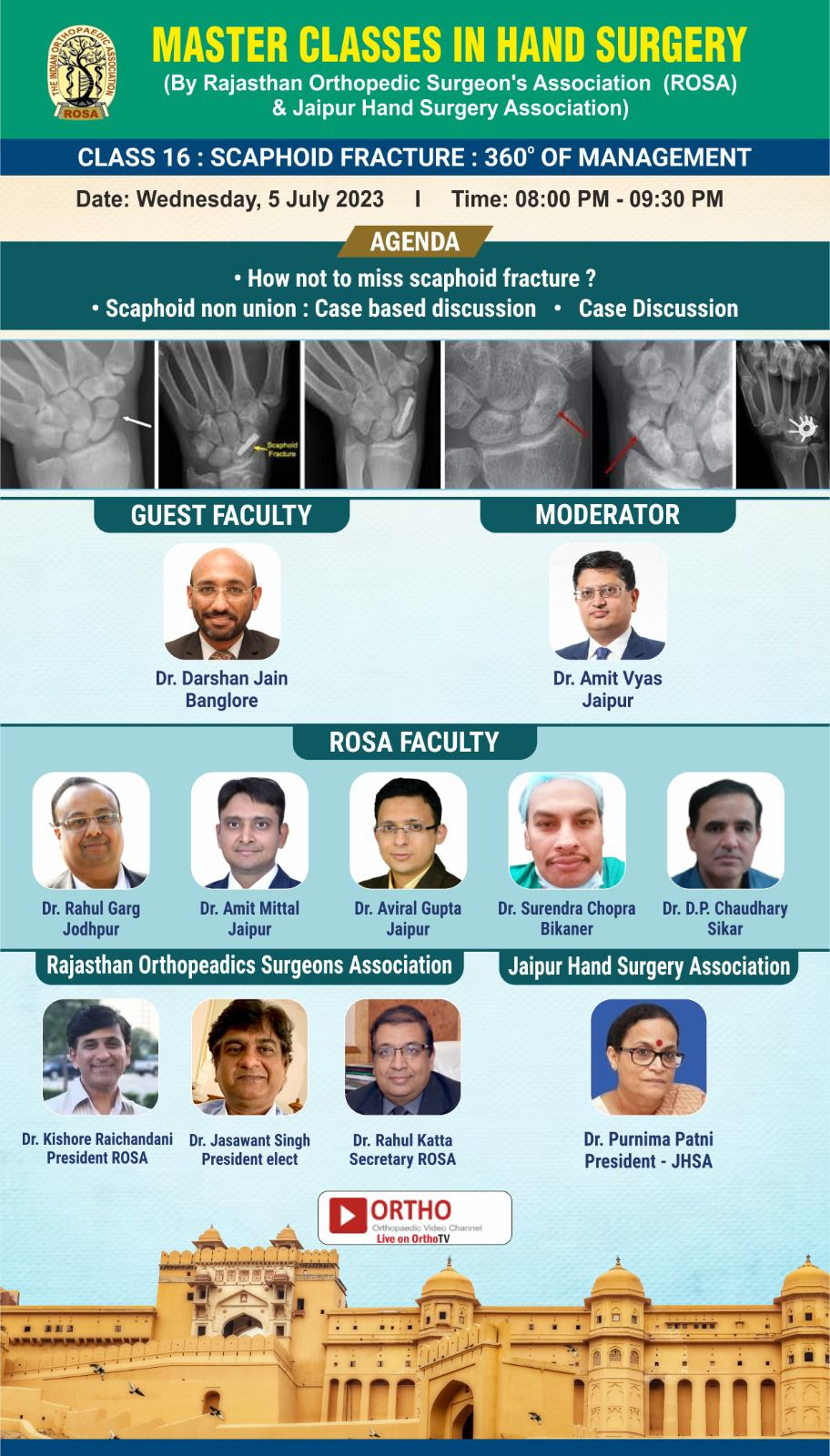 MASTER CLASSES IN HAND SURGERY - By Rajasthan Orthopedic Surgeon's Association (ROSA) & Jaipur Hand Surgery Association - CLASS 16: SCAPHOID FRACTURE : 360° OF MANAGEMENT