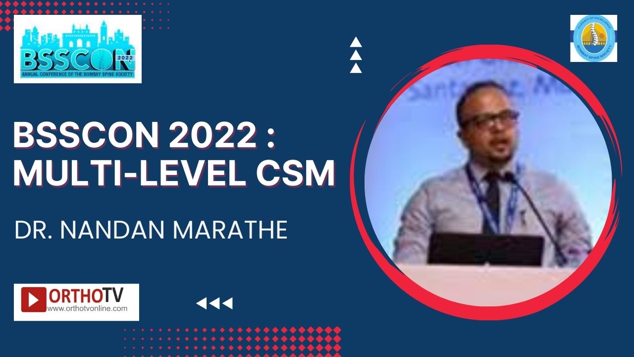 BSSCON 2022 : Multi-level CSM - Dr. Nandan Marathe