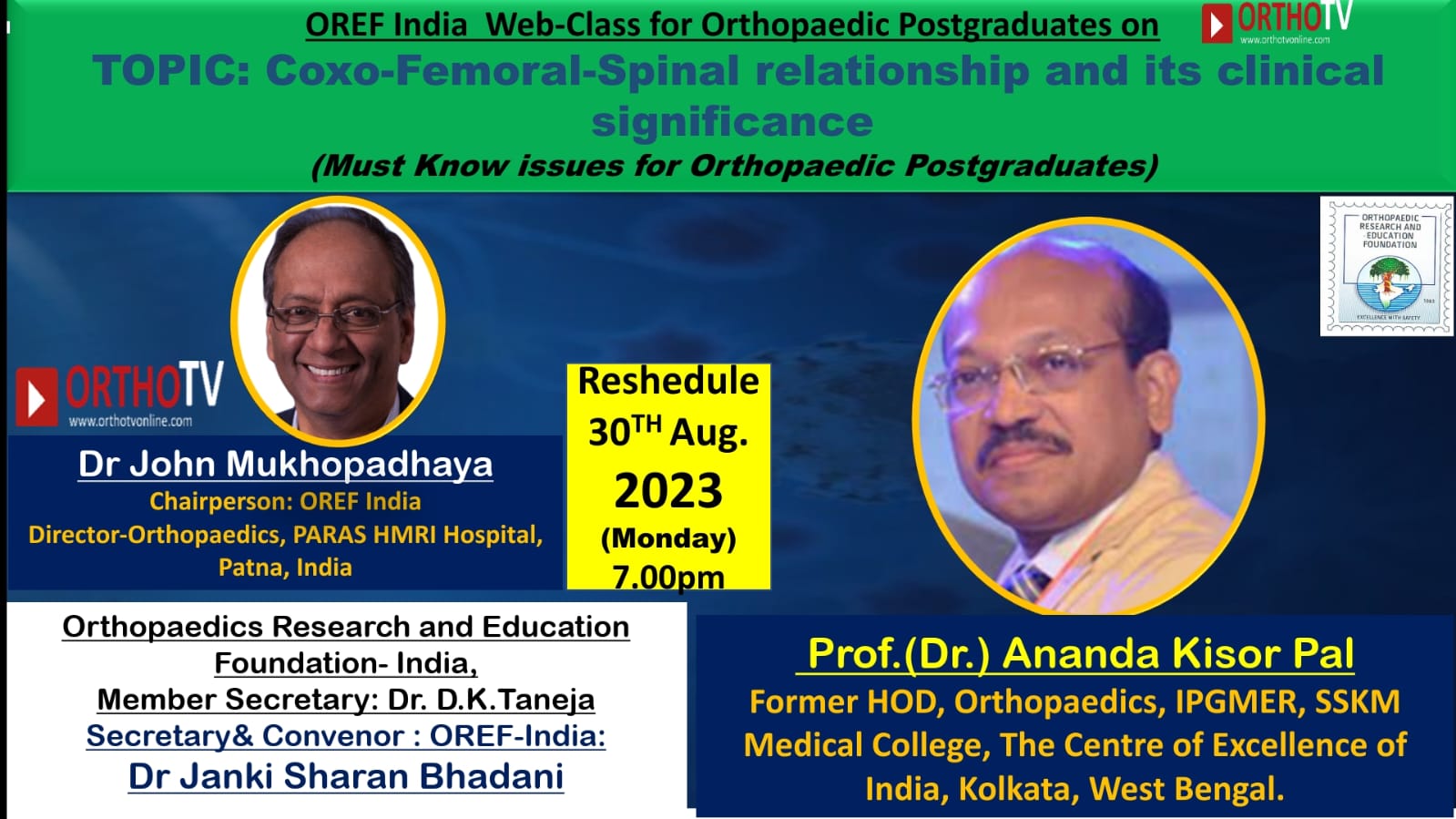 OREF Web-Class for Orthopaedic Postgraduates on OrthoTV - Coxo-Femoral-Spinal relationship and its clinical significance
