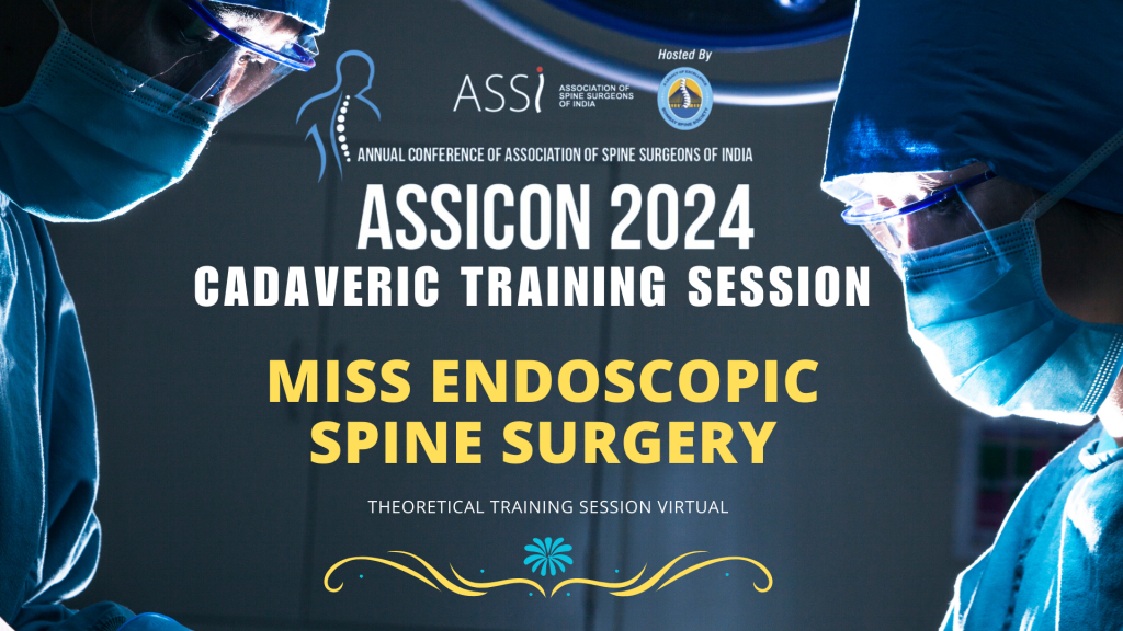 ASSICON CADAVERIC Training Session: MISS Endoscopic Spine Surgery