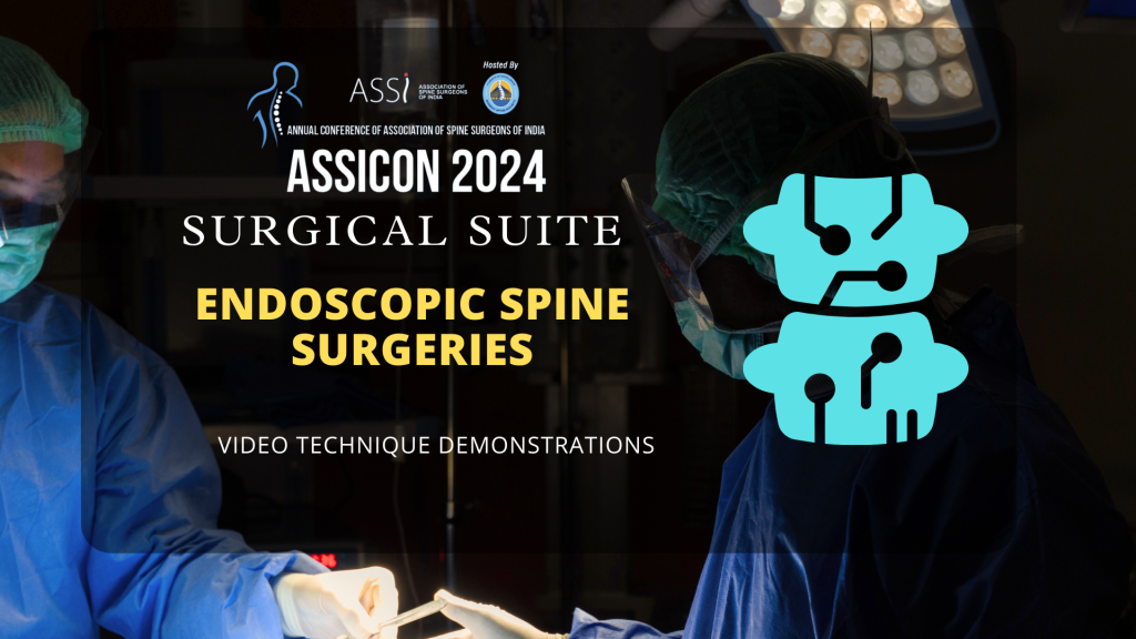 ASSICON SURGICAL SUITE Endoscopic SPINE surgeries