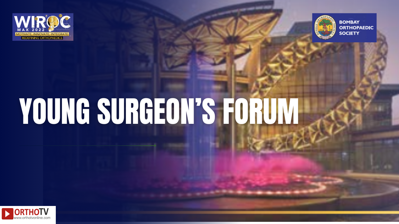 WIROC MAX 2022 - YOUNG SURGEON’S FORUM